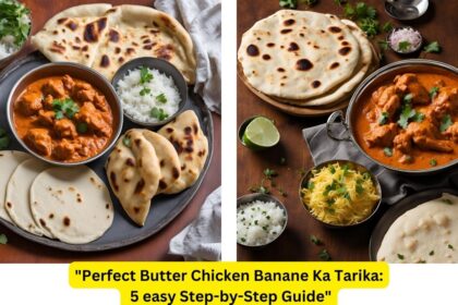 Butter Chicken Banane Ka Tarika